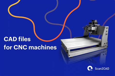 file type for cnc machine|cad drawing for cnc machine.